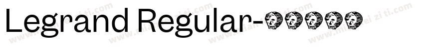 Legrand Regular字体转换